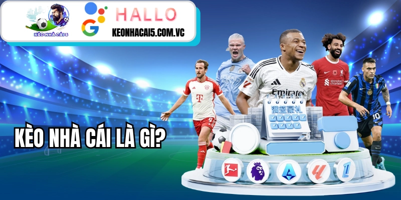 Kèo nhà cái là gì?